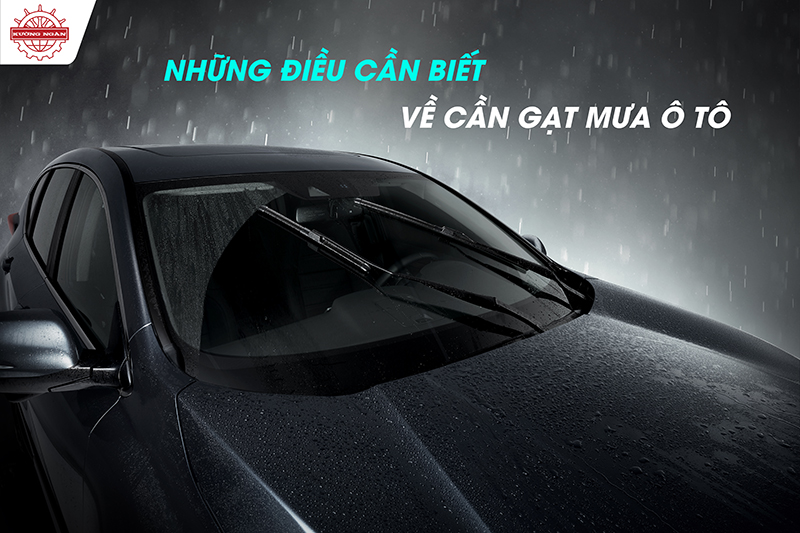 Những điều cần biết về cần gạt mưa trên ô tô