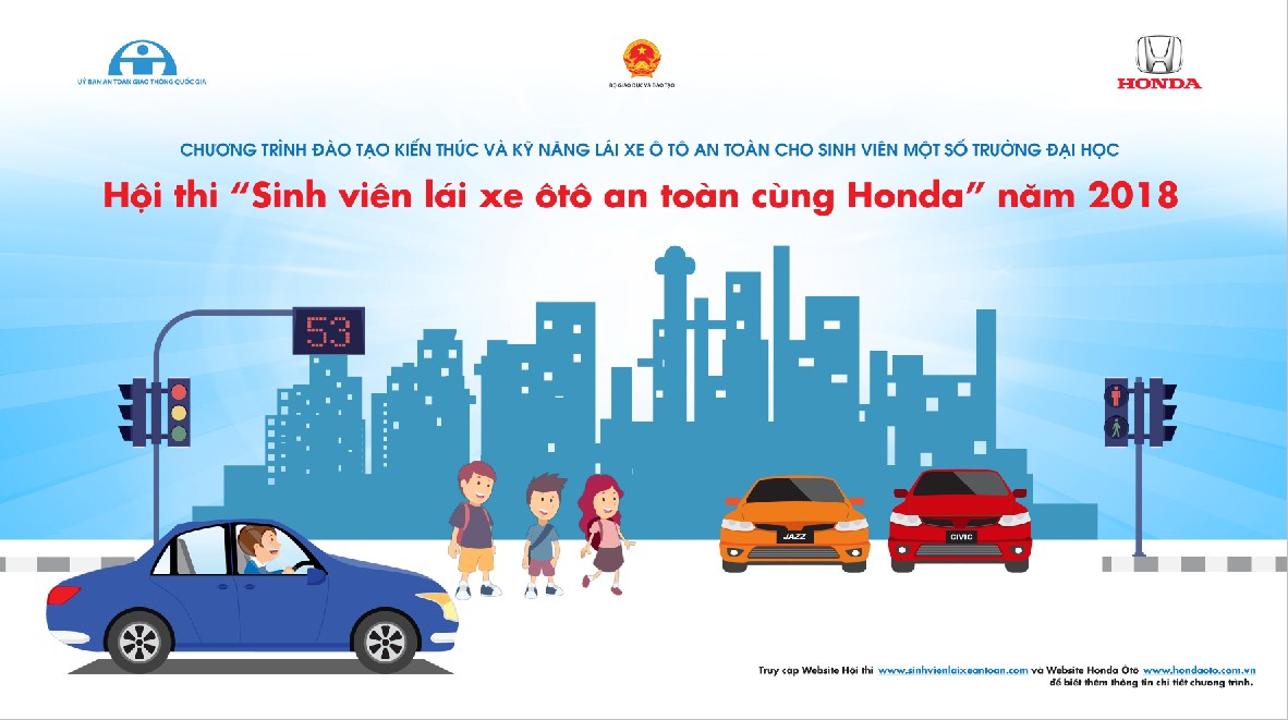 Honda Việt Nam tiếp tục lan tỏa thông điệp an toàn giao thông đến giới trẻ - Khởi động Hội thi “Sinh viên lái xe ôtô an toàn năm 2018” -